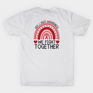 AIDS HIV Awareness Rainbow Shirt, We Fight Together T-Shirt